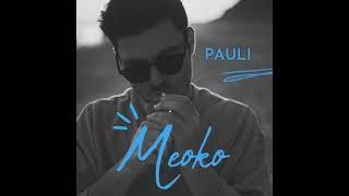 MEOKO Podcast Series | Pauli (100% Own Productions)