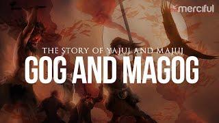 The Story of Gog and Magog (Ya'juj And Ma'juj)