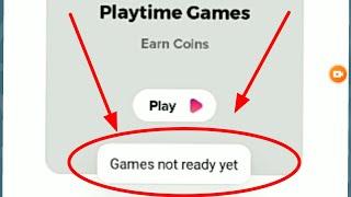 M Rewards App Playtime Games Not Ready Yet Problem Solve
