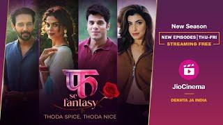 Fuh Se Fantasy - Season 2| Siddharth S| Simrithi B| Priyal G| Noyrika B| JioCinema