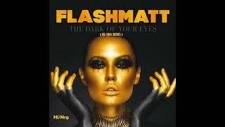 FlashMatt / The Dark in Your Eyes (High Energy)