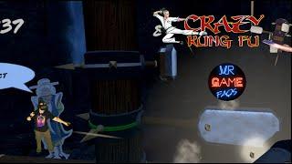 Crazy Kung Fu - First 5 Levels -VR