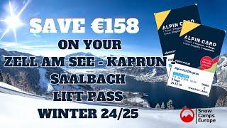 How to save €158 on a Zell am See - Kaprun lift pass with Snow Camps Europe