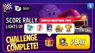 Score Rally Lights Up Square MATCHES Solo  Challenge 14500 Score | Match Masters Tips