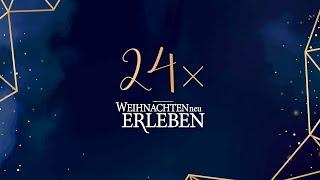 GOTTESDIENST "24x Weihnachten neu erleben -Teil 1/4: die ganze Geschichte" am Sa, 28.11.20 um 18 Uhr