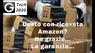 NON ACQUISTATE USATI CON RICEVUTA AMAZON: Amazon non vi riconoscerà garanzia!!