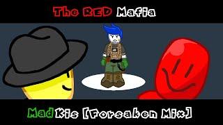 The RED Mafia - FNF MadKis [Forsaken Mix] (+FLM) #fnf #forsaken