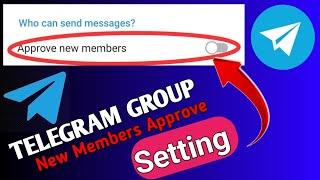 Telegram request to join group || new members approve setting || telegram group setting