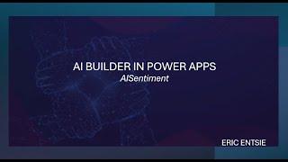 AI Builder in Power Apps - Sentiments Analysis