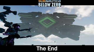 The End (spoilers) | Subnautica Below Zero |  FULL RELEASE 1.0 (May) | Season 1 | Episode 18