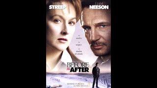 Before and After - Liam Nison, Meryl Streep, Full Movie