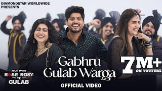 Gabru Gulab Warga: Gurnam Bhullar | Maahi Sharma | Pranjal Dahiya | Diamondstar Worldwide