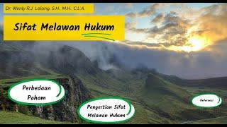 Hukum Pidana 15: Sifat Melawan Hukum