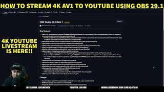 how to stream 4k video to youtube using OBS Studio 29.1