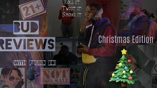 Bud Reviews with Round Boi Christmas Edition