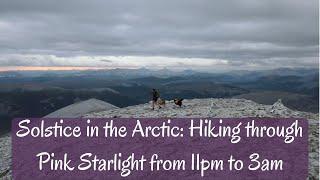 The Sun Never Sets: Solstice Hiking in the Arctic