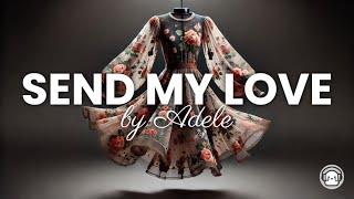 Adele - Send My Love (To Your New Lover) | Funky Lyric Video | 25