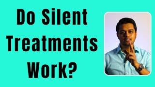 Everything you Need to Know About Silent Treatments