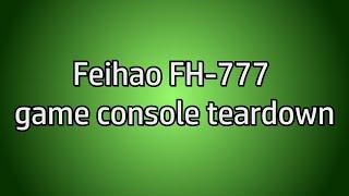 Feihao FH-777 game console teardown