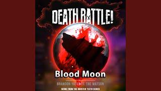 Death Battle: Blood Moon (feat. Tre Watson)