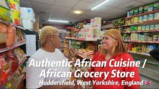 Where to find Authentic African Cuisine and African groceries store in England /UK life