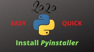 How to install Pyinstaller for Python (FASTEST AND EASIEST WAY) [TUTORIAL]