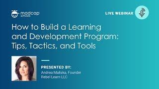 How to Build a Learning and Development Program: Tips, Tactics, and Tools