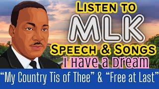 MLK Songs in the I Have A Dream Speech MLK Day