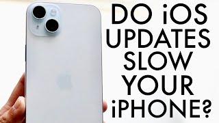 Do iOS Updates Slow Down Your iPhone?