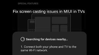 Fix screen casting issues in MIUI in TVs