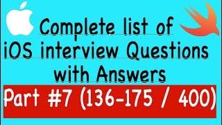 Part#7(135-175) - Complete list of iOS interview Questions with Answers