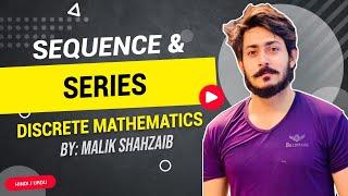 #19 Sequence and Series definition in discrete mathematics examples in hindi urdu lecture math