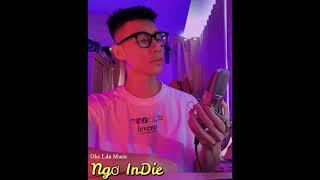 Ngơ ( MCK )  | Nhạc Indie - Tuyển tập  Nhạc tình của Ngơ