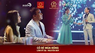 Hát Cho Ngày Mai |Tập 32| CÔ BÉ MÙA ĐÔNG - LÂM VỸ DẠ&NGUYÊN DUY | Thanh Ngọc ăn CẨU LƯƠNG của bác sĩ