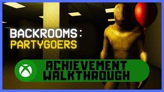 Backrooms: Partygoers #Xbox Achievement Walkthrough