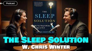 The Sleep Solution - W. Chris Winter, book podcast