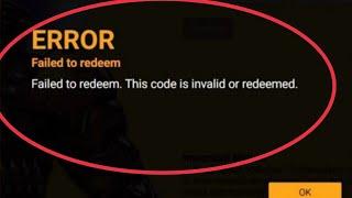 Free Fire Fix Failed to redeem. This code is invalid or redeemed problem solve problem solve