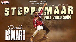 SteppaMaar Full Video Song | Double ISMART | Ram Pothineni | Puri Jagannadh | Manisharma