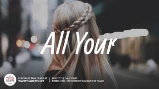 All Your - Smooth Piano Beat x R&B Guitar Instrumental