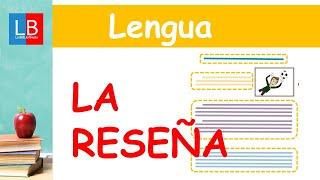 La RESEÑA para niños ‍ PRIMARIA