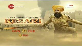 Zee action premiere || Kesari || 21 feb 8 pm on Zee action