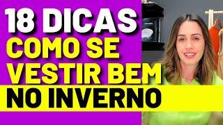 Como se Vestir Bem no Inverno - 18 Tendências Para o Inverno 2023