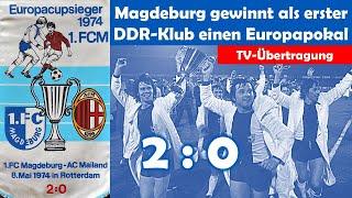 1974-05-08 1. FC Magdeburg - AC Mailand 2:0 (Europapokal der Pokalsieger) komplette TV-Übertragung