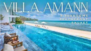 Villa AMANN Phuket - Beachfront Luxury Villa w/ 8 Bedrooms