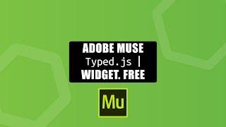 Adobe Muse Typed.js Widget Free 2018