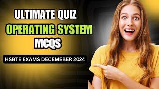 Operating System MCQs | Test Your Knowledge on OS Concepts | OS Multiple Choice Questions