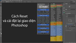 Hướng dẫn Reset và cài đặt lại giao diện Photoshop