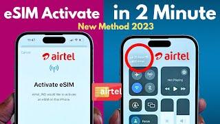 How to Activate Airtel eSIM in iPhone | How to setup Airtel ESIM on iPhone | Airtel eSIM New Method