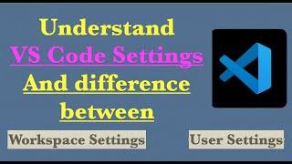 Settings in Vs code (User | Workspace | Default)
