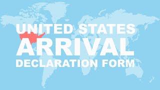 United States Arrival/Declaration Card - How to fill in the form